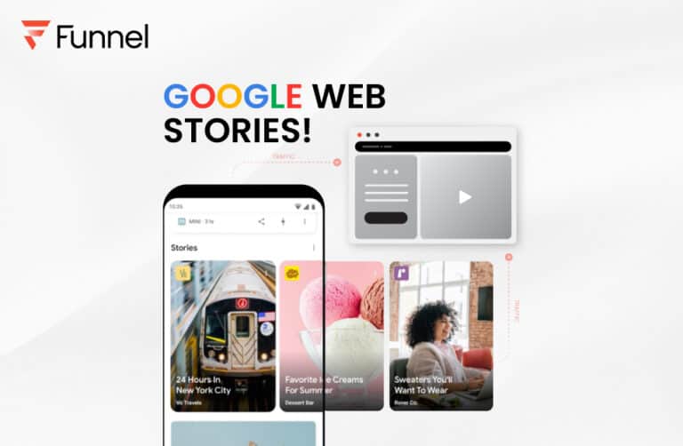 Google Web Stories คืออะไร ช่วยเพิ่มยอด Traffic ให้กับเว็บไซต์ได้จริงหรือไม่?
