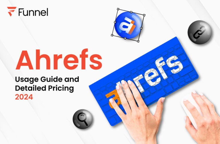 Ahrefs คืออะไร สอนวิธีใช้งาน พร้อมค่าใช้จ่ายแบบละเอียด 2024!